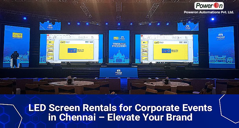 LED Screen Rentals for Corporate Events in Chennai