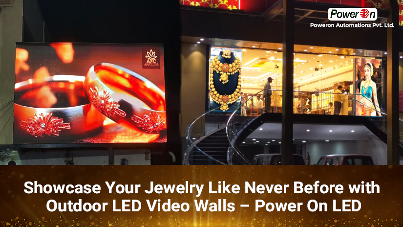 Showcase Your Jewelry Like Never Before with Outdoor LED Video Walls