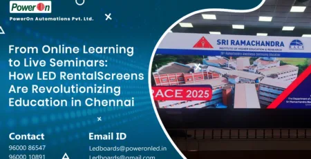 from online learning to live seminars how led rentalscreens are revolutionizing education in chennai