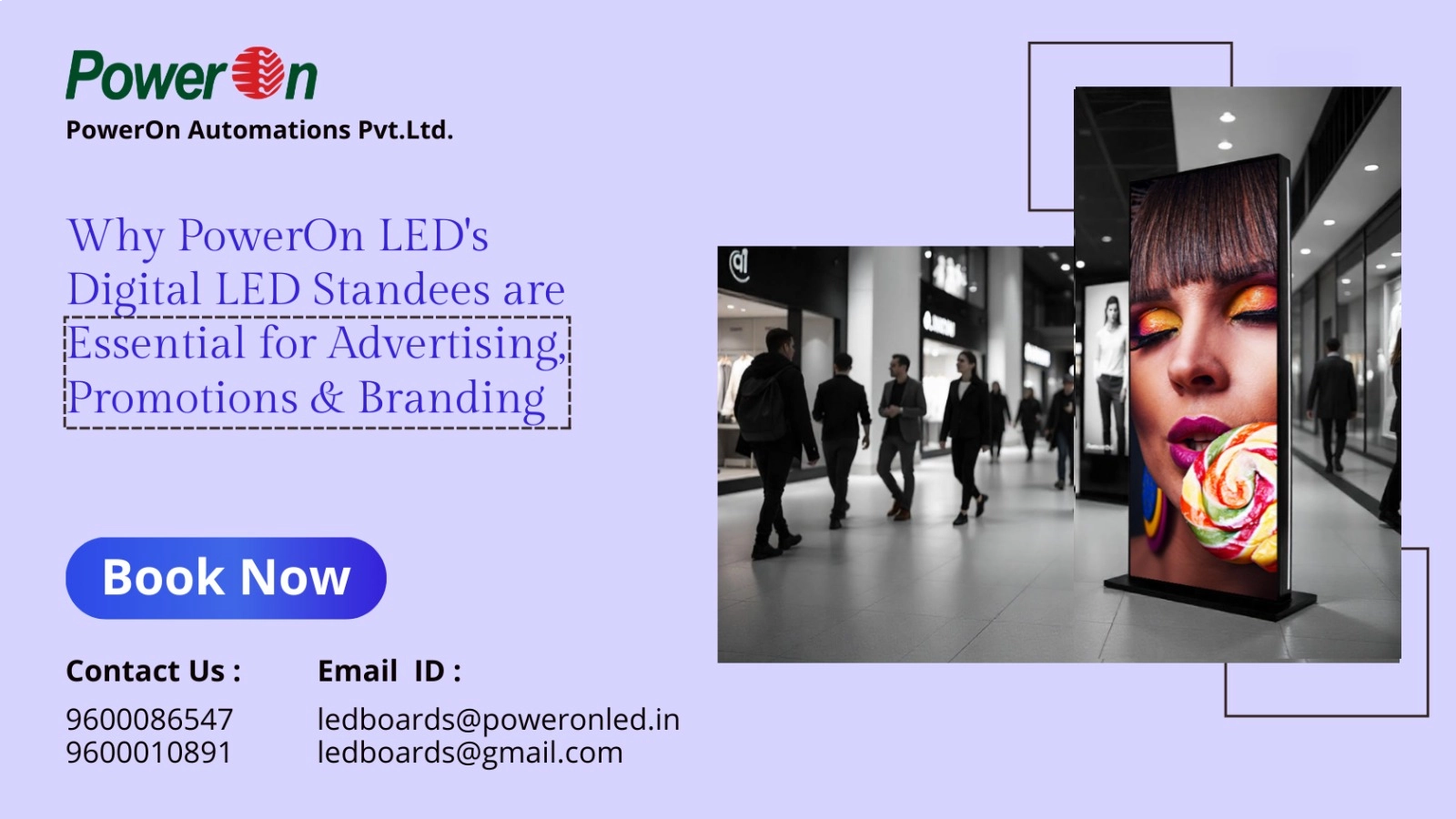 why power on led digital led standees are essential for advertising promotions and branding