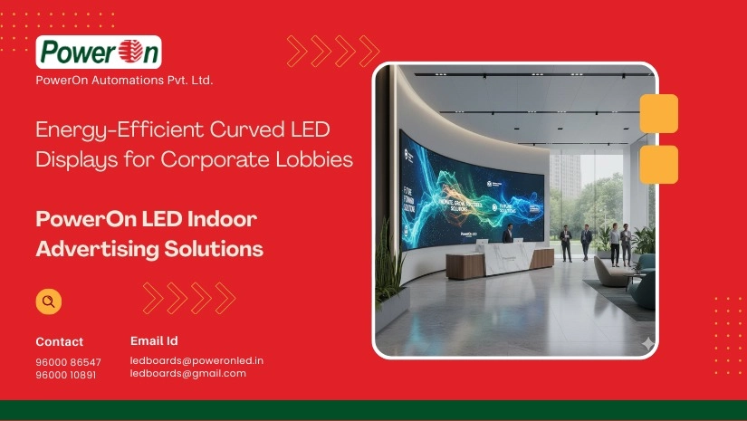 Energy efficient curved led displays for corporate lobbies